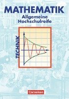bokomslag Mathematik. Allgemeine Hochschulreife. Technische Richtung. Analysis, Lineare Algebra und Stochastik. Schülerbuch