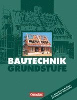 bokomslag Bautechnik. Grundstufe. Schülerbuch