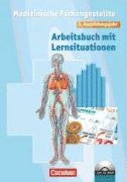 Medizinische Assistenz. Lernsituationen in der Ausbildung zur medizinischen Fachangestellten 1