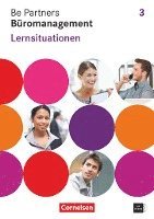 bokomslag Be Partners - Büromanagement 3. Ausbildungsjahr. Lernsituationen Arbeitsbuch