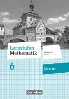 bokomslag Lernstufen Mathematik 6. Jahrgangsstufe - Mittelschule Bayern - Lösungen zum Schülerbuch