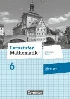 bokomslag Lernstufen Mathematik 6. Jahrgangsstufe - Mittelschule Bayern - Lösungen zum Schülerbuch