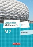 bokomslag Lernstufen Mathematik 7. Jahrgangsstufe - Mittelschule Bayern - Arbeitsheft mit eingelegten Lösungen