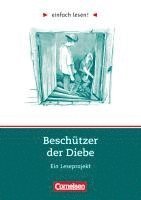 Michaela Greisbach, Andreas Steinhöfel - einfach lesen! Beschützer der Diebe. Aufgaben und Übungen, Häftad