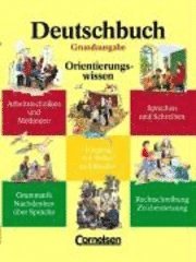 Deutschbuch 5/10. Orientierungswissen. Grundausgabe. Schülerbuch. Neue Rechtschreibung 1