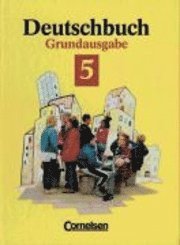 Deutschbuch 5. Grundausgabe 1