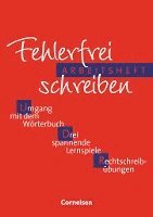 Fehlerfrei schreiben. Arbeitsheft 5. - 7. Schuljahr 1