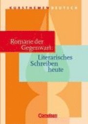 Kursthemen Deutsch. Romane der Gegenwart 1