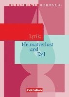 bokomslag Kursthemen Deutsch. Lyrik: Heimatverlust und Exil.. Schülerbuch