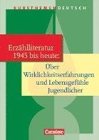bokomslag Kursthemen Deutsch. Kurzprosa: Jugendliche in der Gegenwartsliteratur. Schülerbuch