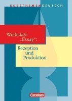 bokomslag Kursthemen Deutsch/Werkstatt Essay - Rezeption und Produktion