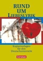 Elke Wellmann, Christian Rühle, Benedikt Engels, Ute Fenske - Rund um Liebeslyrik, Häftad