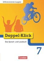 Sabrina Beikirch, Dorothee Gaile, Beate Hallmann, August-Bernhard Jacobs, Jona Jasper, Michaela Koch, Renate Krull, Elisabeth Schäpers, Renate Teepe - Doppel-Klick - Differenzierende Ausgabe. 7. Schuljahr. Schülerbuch, Inbunden