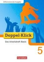 Grit Adam, Ulrich Deters, Dirk Hergesell, August-Bernhard Jacobs, Elinor Matt, Werner Roose, Barbara Wilbertz-Kroll - Doppel-Klick - Differenzierende Ausgabe. 5. Schuljahr. Das Arbeitsheft Basis, Häftad