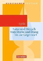 bokomslag Kursthemen Deutsch. Lyrik: Natur und Mensch