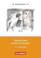 Sandra Dietermann, Rosa Naumann - einfach lesen!. Niveau 1: Verschollen in der Pyramide, Häftad