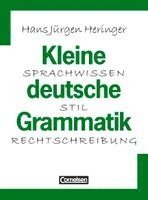 Kleine deutsche Grammatik. Neue Rechtschreibung 1