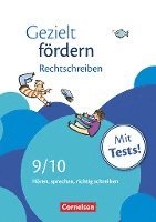 Gezielt fördern 9./10. Schuljahr. Rechtschreiben