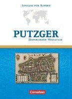 bokomslag Putzger Historischer Weltatlas. Kartenausgabe Bayern. 104. Auflage