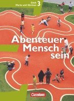 bokomslag Abenteuer Mensch sein 3. Ethik/LER/Werte und Normen 9./10. Westliche Bundesländer