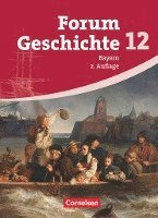 bokomslag Forum Geschichte. Oberstufe. 12. Jahrgangsstufe. Gymnasium Bayern. Schülerbuch