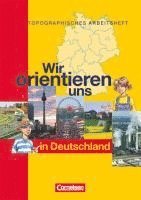 bokomslag Wir orientieren uns in der Welt 1. Arbeitsheft. Wir orientieren uns in Deutschland