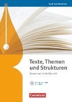 Gerd Brenner, Elisabeth Böcker, Hans-Joachim Cornelissen, Dietrich Erlach, Karlheinz Fingerhut, Margret Fingerhut, Heinz Gierlich, Cordula Grunow, Markus Langner, Angela Mielke, Deborah Mohr, Norbert Pabelick, Frank Schneider, Bernd Schurf, Angelika Thönneßen-Fischer, Andrea Wagener, Bernd Schurf, Andrea Wagener - Texte, Themen und Strukturen. Schülerbuch mit Klausurentraining auf CD-ROM. Nordrhein-Westfalen, Inbunden