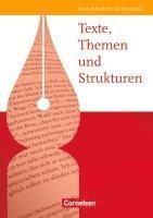 Gerd Brenner, Hans-Joachim Cornelissen, Dietrich Erlach, Karlheinz Fingerhut, Margret Fingerhut, Heinz Gierlich, Bernd Schurf, Andrea Wagener - Texte, Themen und Strukturen. Schülerbuch. Allgemeine Ausgabe, Inbunden