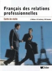 bokomslag Le Francais des relations professionelles. Livre de l'etudiant