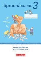 Sprachfreunde 3. Schuljahr. Arbeitsheft Fördern - Östliche Bundesländer und Berlin