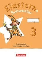 Einsterns Schwester - Sprache und Lesen 3. Schuljahr. Training Grundwortschatz und Grammatik - Verbrauchsma 1