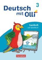 Deutsch mit Olli 3. Schuljahr. Sachhefte 1-4 - Sachheft zum Sprachbuch 1