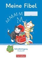 bokomslag Meine Fibel 1. Schuljahr - Schreiblehrgang Druckschrift