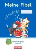 bokomslag Meine Fibel 1. Schuljahr - Schreiblehrgang Druckschrift