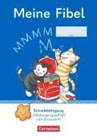 bokomslag Meine Fibel 1. Schuljahr - Schreiblehrgang Schulausgangsschrift nach Druckschrift