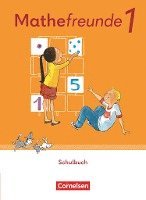 Mathefreunde 1. Schuljahr. Schülerbuch 1