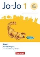 Jo-Jo Fibel 1. Schuljahr - Schreiblehrgang "Grundschrift flüssig schreiben"