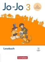 Ulrike Barzik, Tanja Glatz, Manuela Hantschel, Mareike Zastrow - Jo-Jo Lesebuch 3. Schuljahr - Allgemeine Ausgabe 2024 - Lesebuch mit Lesestrategie-Karte, Lernspurenheft und digitalen Medien, Inbunden