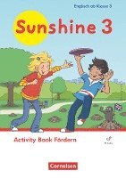 Sunshine 3. Schuljahr. Activity Book Fördern - Mit Audios (Webcode) 1