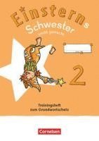 Einsterns Schwester 2. Schuljahr. Leicht gemacht - Trainingsheft zum Grundwortschatz - Verbrauchsmaterial 1