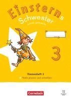 Einsterns Schwester Leicht gemacht 03. Neubearbeitung 2022 - Themenheft 3 - Texte verfassen - Verbrauchsmaterial 1
