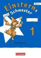 Jutta Maurach, Katrin Pfeifer, Alexandra Schwaighofer, Roland Bauer, Jutta Maurach - Einsterns Schwester 1. Jahrgangsstufe - Erstlesen - Ausgabe Bayern 2025 - Buchstabenheft 3, Häftad