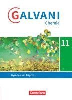 Galvani Sekundarstufe II 11. Jahrgangsstufe. Ausgabe B - Bayern - Schulbuch 1