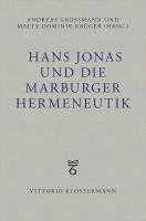 Hans Jonas Und Die Marburger Hermeneutik