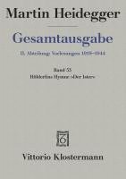 bokomslag Martin Heidegger, Gesamtausgabe: II. Abteilungen: Vorlesungen 1925-1944: Band 53: Holderlins Hymne Der Ister