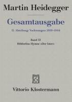 bokomslag Martin Heidegger, Gesamtausgabe: II. Abteilungen: Vorlesungen 1925-1944: Band 53: Holderlins Hymne Der Ister