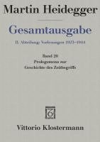 bokomslag Gesamtausgabe Abt. 2 Vorlesungen Bd. 20. Prolegomena zur Geschichte des Zeitbegriffs