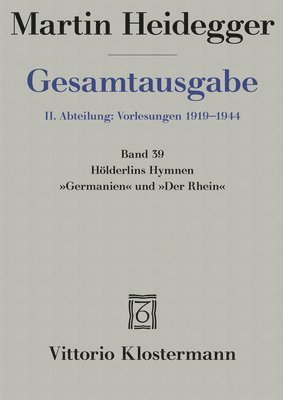 bokomslag Holderlins Hymnen 'Germanien' Und 'Der Rhein' (Wintersemester 1934/35)