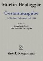 bokomslag Gesamtausgabe Abt. 2 Vorlesungen 1919 - 1944 Bd. 18. Grundbegriffe der aristotelischen Philosophie