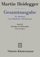 Martin Heidegger, Beitrage Zur Philosophie (Vom Ereignis) (1936-1938) 1